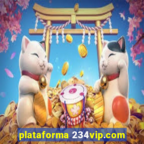 plataforma 234vip.com